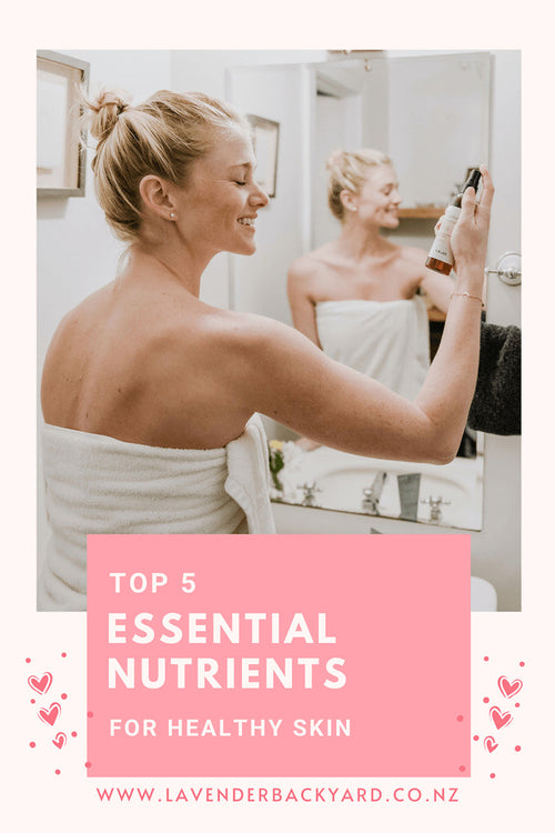 Top 5 Essential Nutrients for Healthy Skin