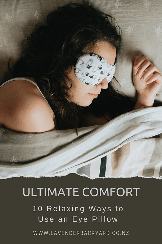 10 Relaxing Ways to Use an Eye Pillow for Ultimate Comfort