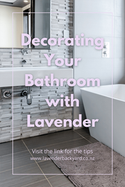 How to Decorate Your Bathroom with Lavender : A Guide from Our Lavender Farm