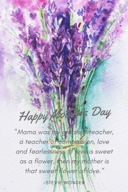 Happy Mother's Day! 2018